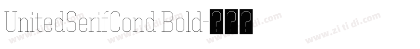 UnitedSerifCond Bold字体转换